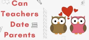 Teachers Dating Parents