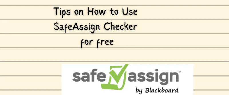 use SafeAssign for free